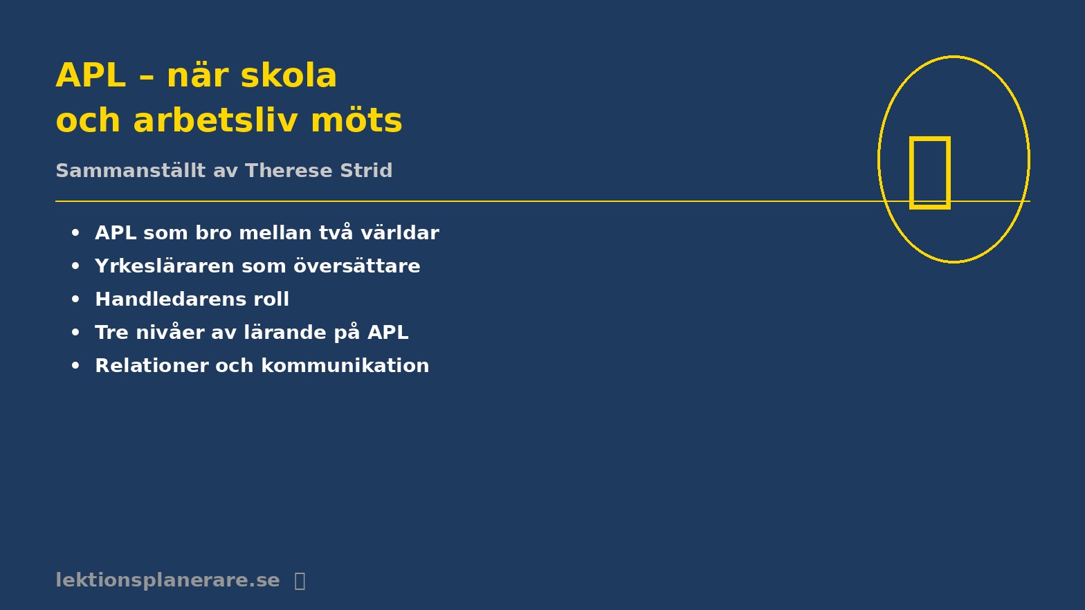 Förhandsvisning av APL-materialet När skola och arbetsliv möts